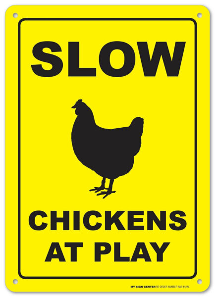 chickens at play sign